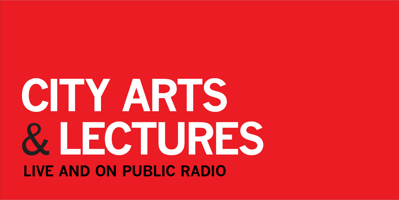 City Arts & Lectures - Live and on Public Radio